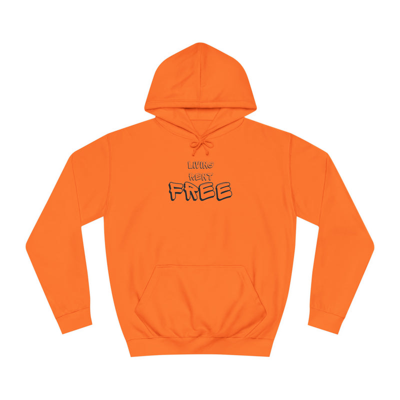 Living Rent Free - Unisex College Hoodie