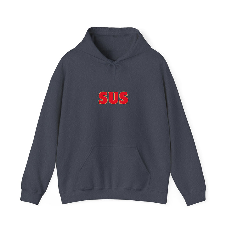 SUS -Unisex Heavy Blend™ Hooded Sweatshirt- Giving the impression that something is questionable or dishonest