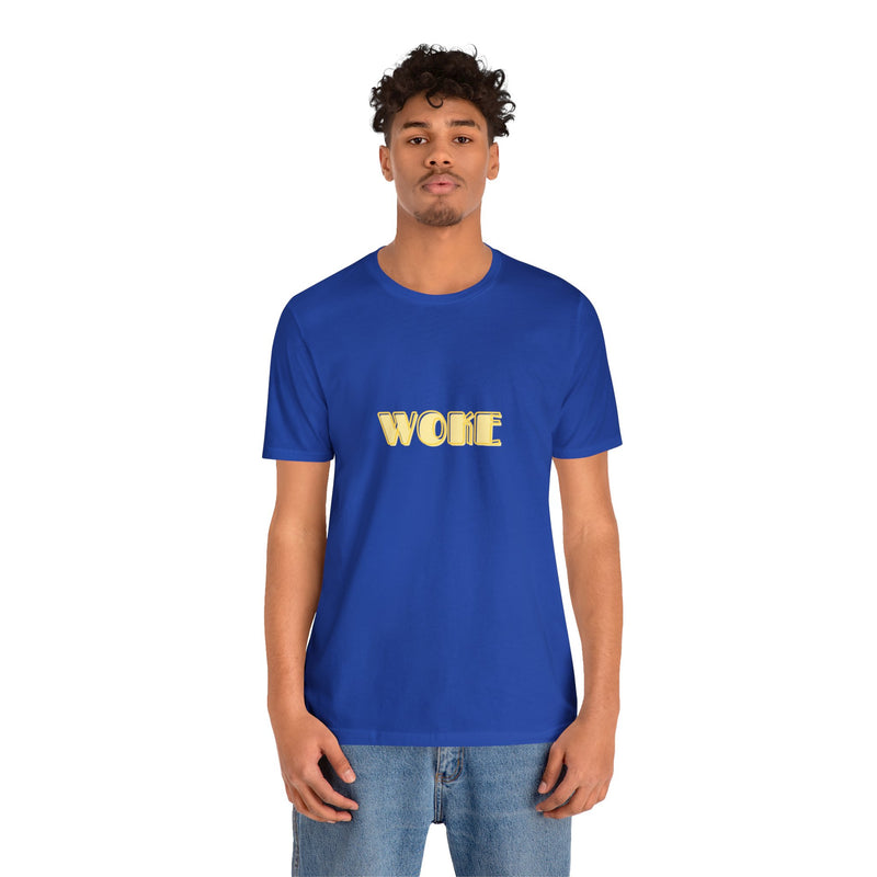 Woke - Unisex Jersey Short Sleeve Tee