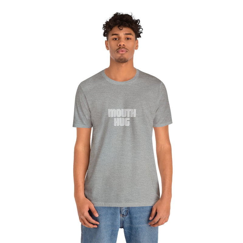 Mouth Hug -Unisex Jersey Short Sleeve Tee