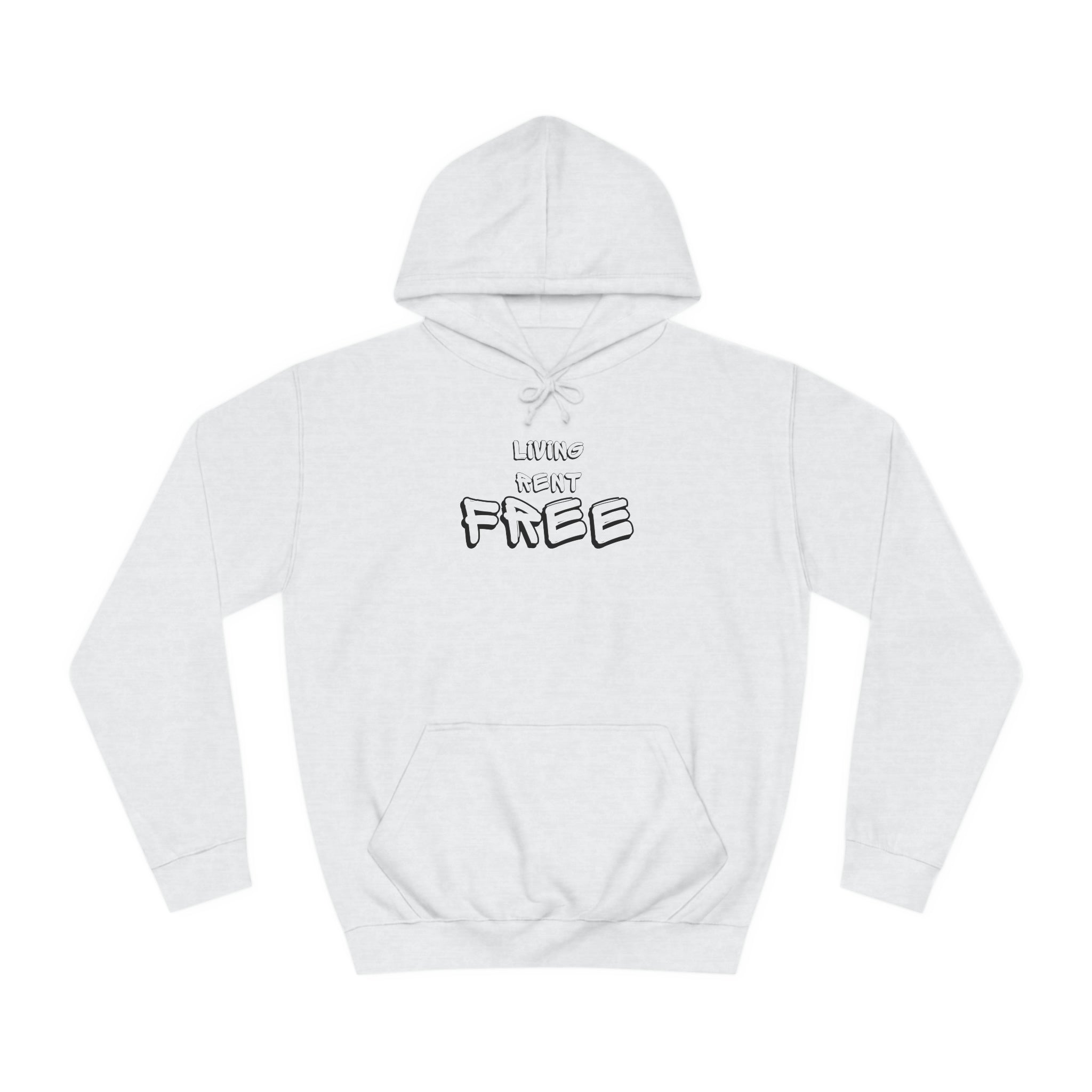 Living Rent Free - Unisex College Hoodie