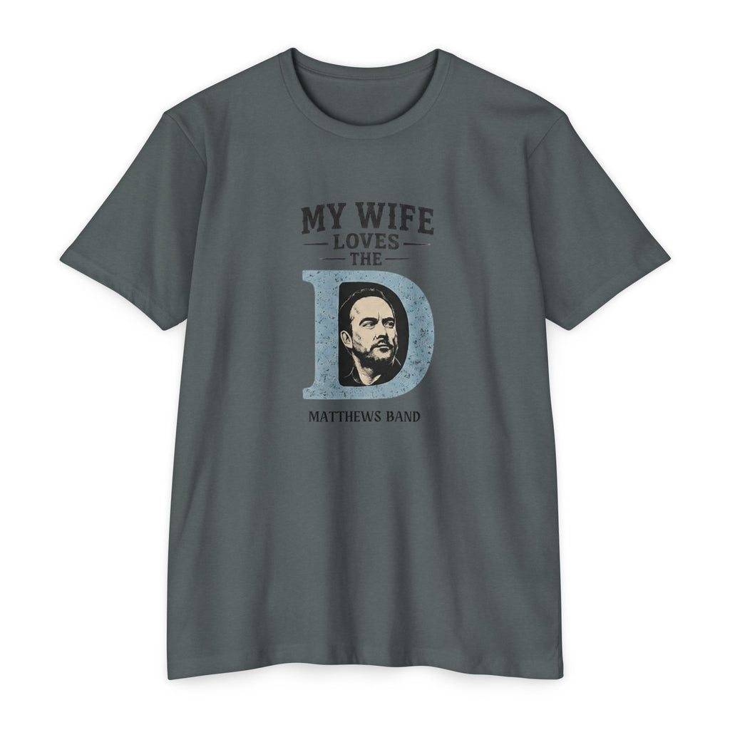 My Wife Wants The D T‑Shirt — Matthews Band 2026 Vintage Concert Tee