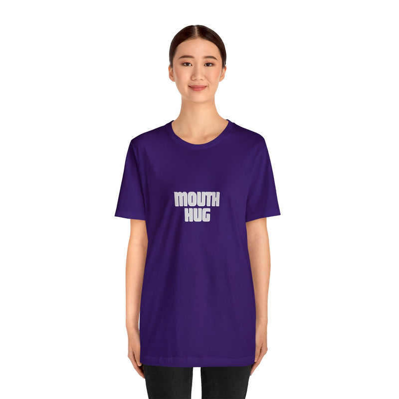 Mouth Hug -Unisex Jersey Short Sleeve Tee