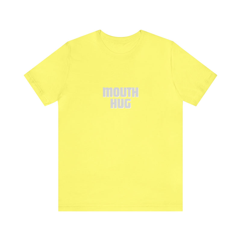 Mouth Hug -Unisex Jersey Short Sleeve Tee