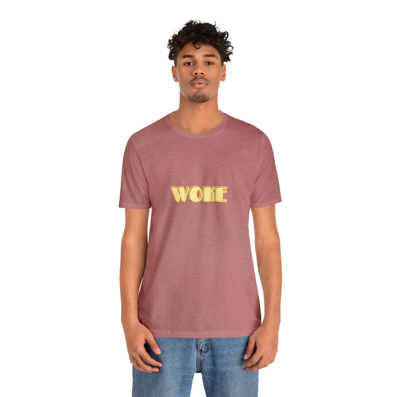 Woke - Unisex Jersey Short Sleeve Tee