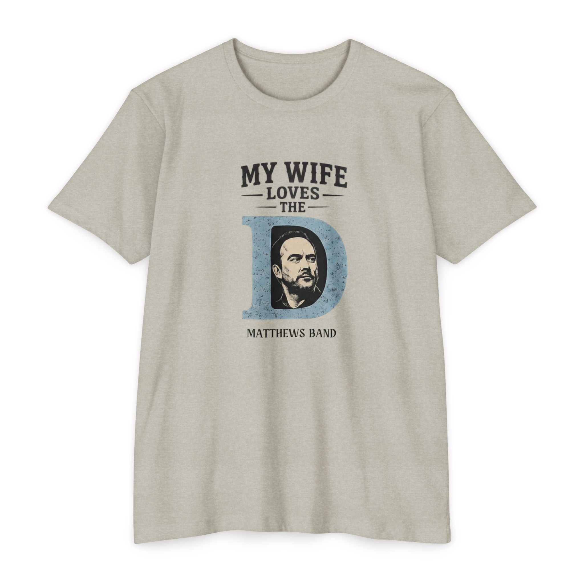 My Wife Wants The D T‑Shirt — Matthews Band 2026 Vintage Concert Tee