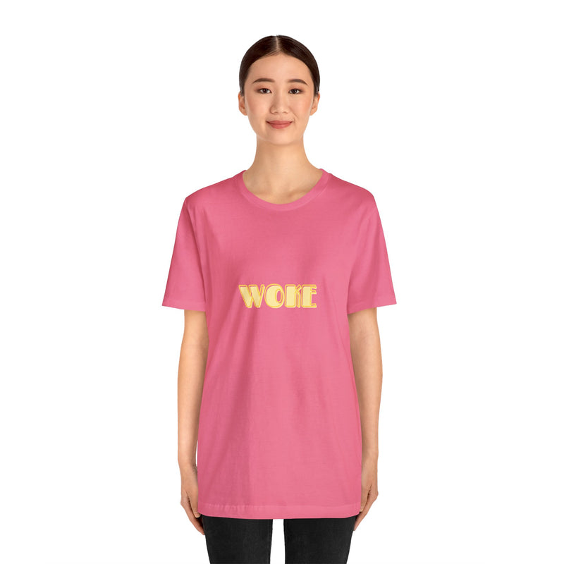 Woke - Unisex Jersey Short Sleeve Tee