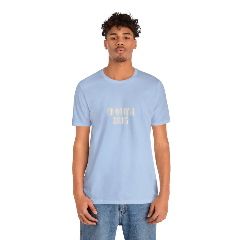 Mouth Hug -Unisex Jersey Short Sleeve Tee