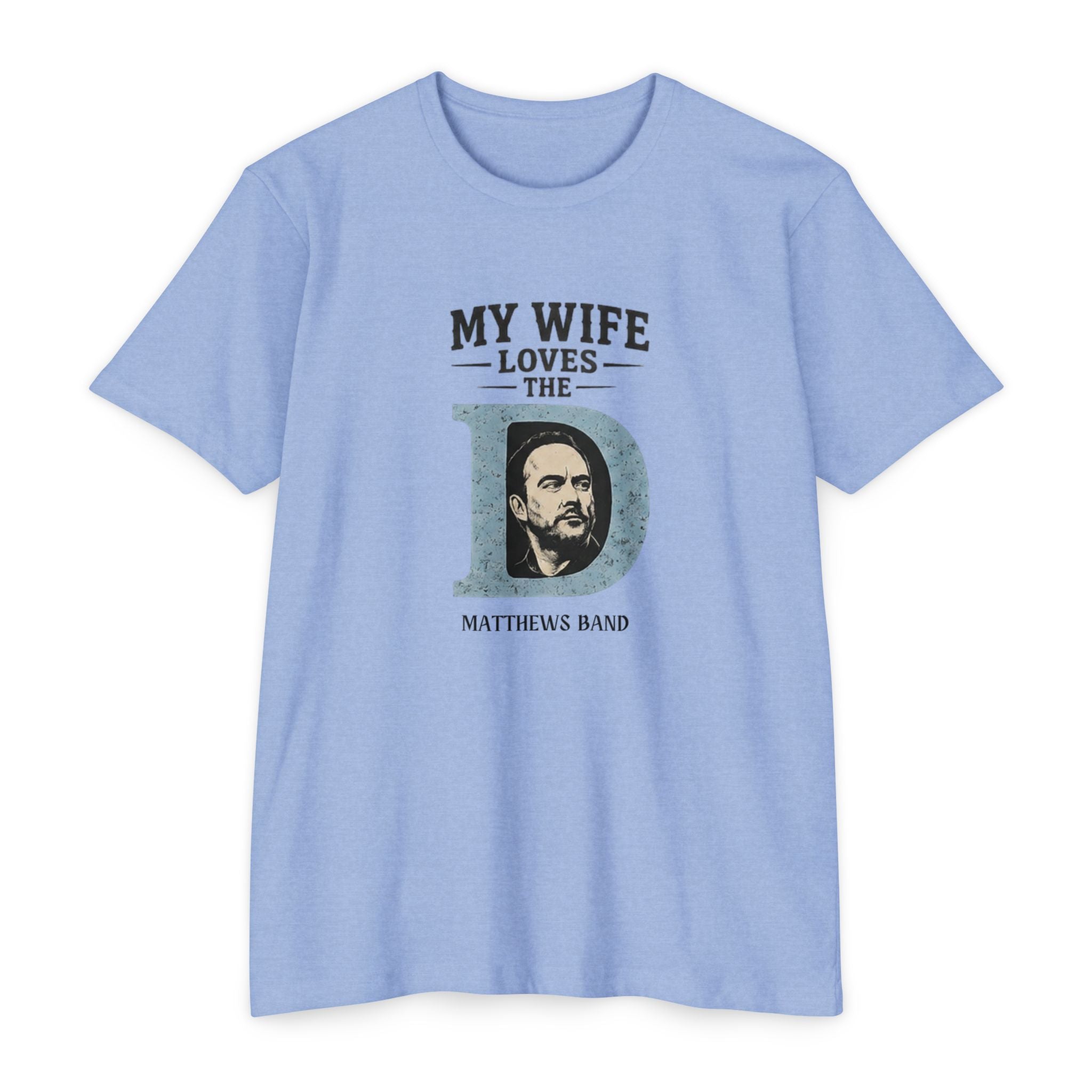 My Wife Wants The D T‑Shirt — Matthews Band 2026 Vintage Concert Tee
