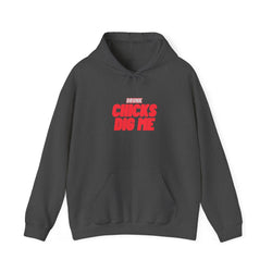 Drunk Chicks Dig Me - Unisex Heavy Blend™ Hooded Sweatshirt