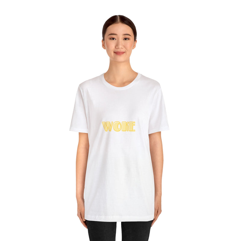 Woke - Unisex Jersey Short Sleeve Tee