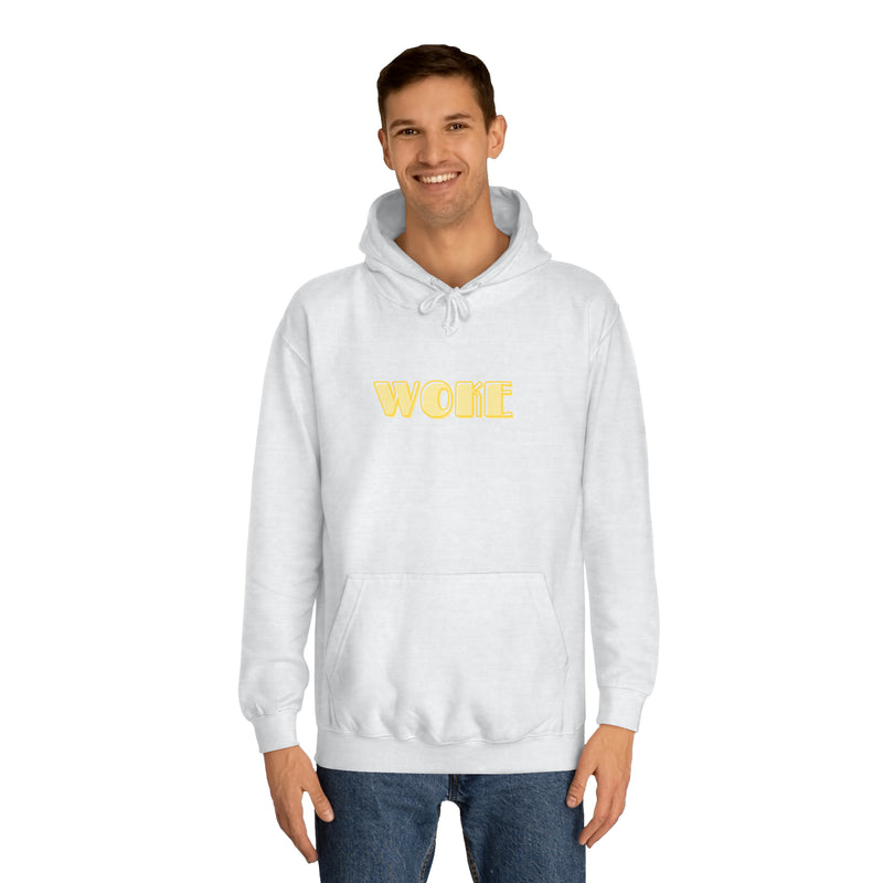 Woke- Unisex College Hoodie