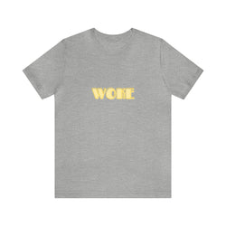 Woke - Unisex Jersey Short Sleeve Tee