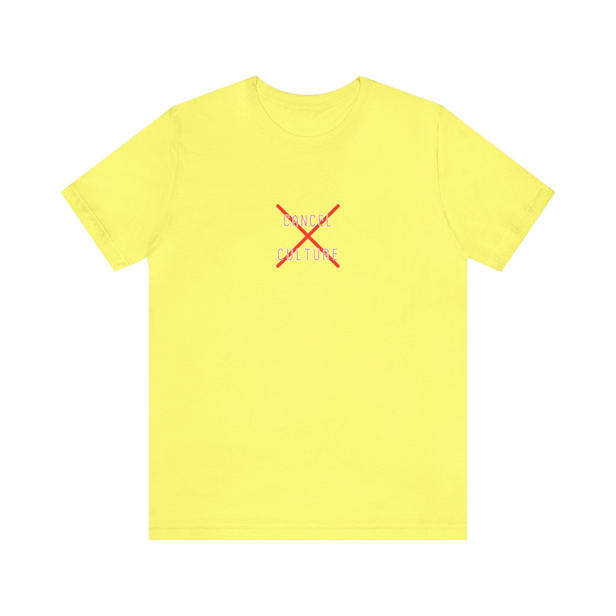 Cancel Culture - Unisex Jersey Short Sleeve Tee