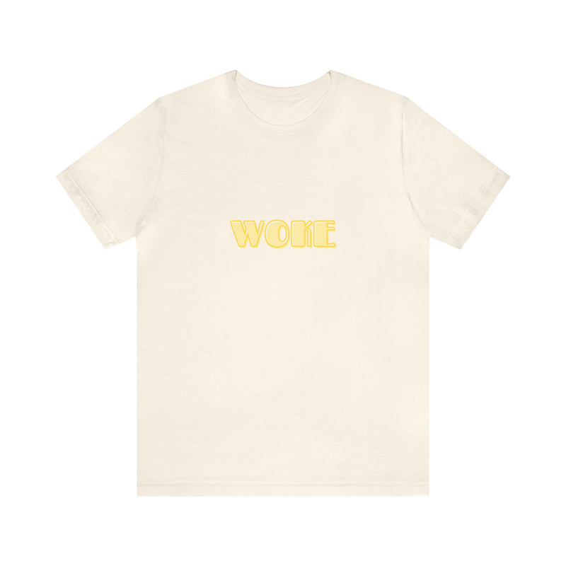 Woke - Unisex Jersey Short Sleeve Tee