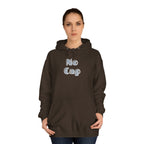 No Cap- Unisex College Hoodie -meaning “no lie” or “for real”