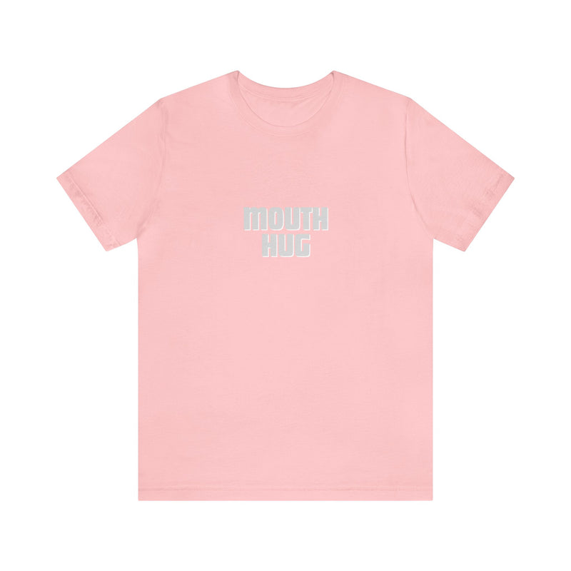 Mouth Hug -Unisex Jersey Short Sleeve Tee