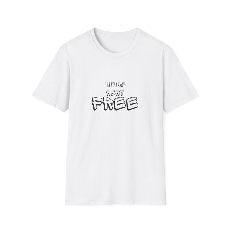 Living Rent Free - Unisex Softstyle T-Shirt