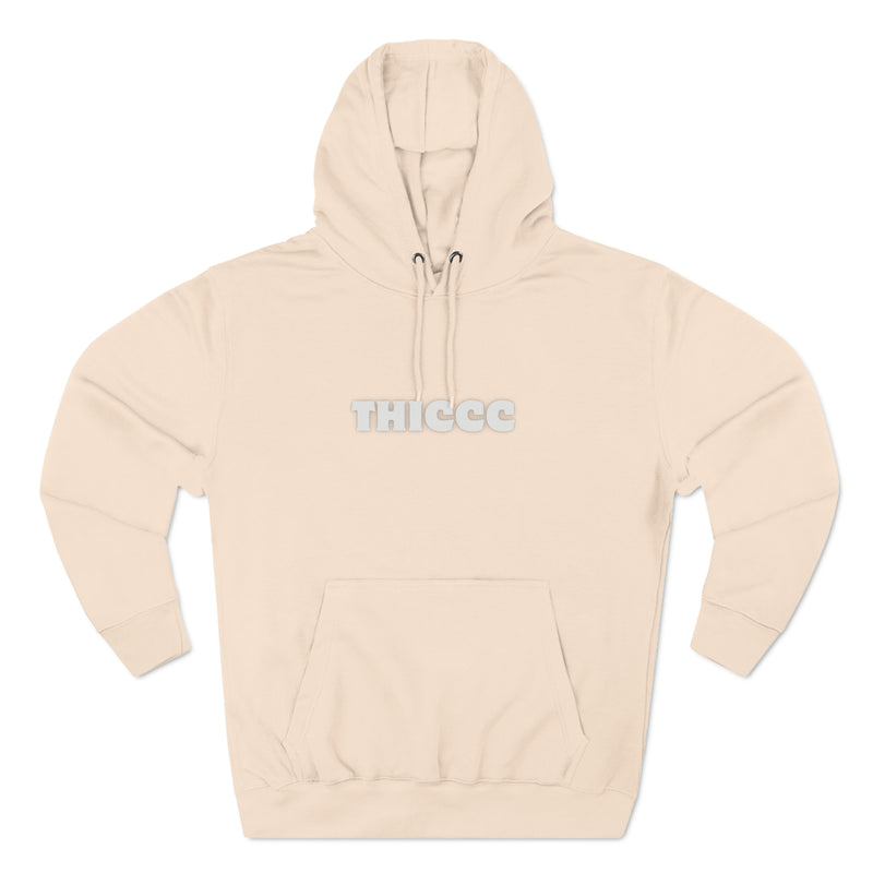 THICCC - Three-Panel Fleece Hoodie