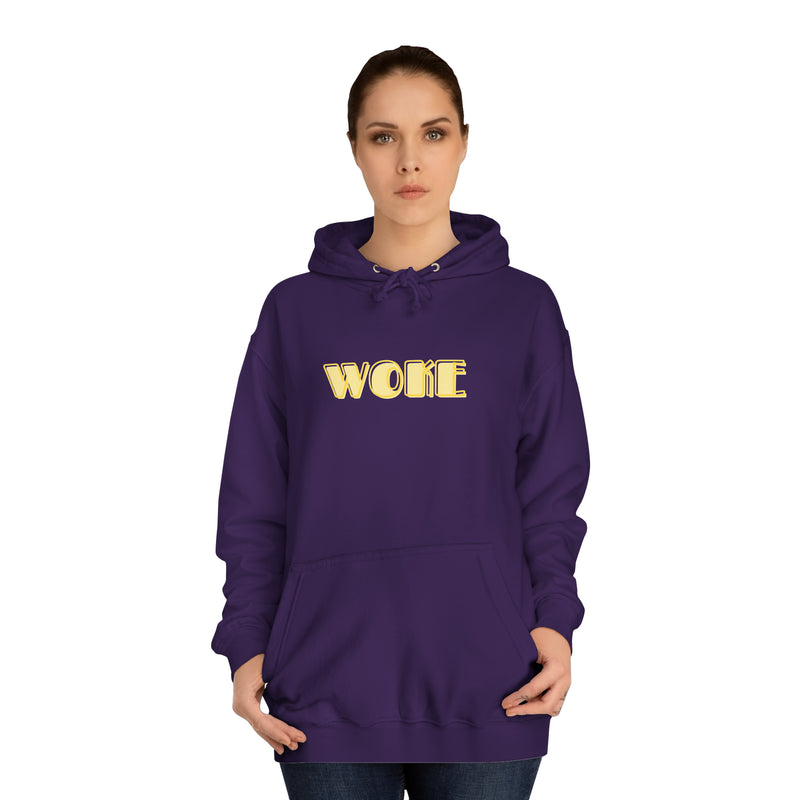 Woke- Unisex College Hoodie