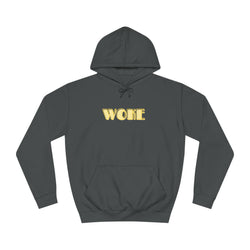 Woke- Unisex College Hoodie