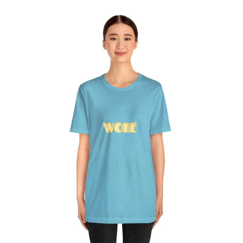 Woke - Unisex Jersey Short Sleeve Tee