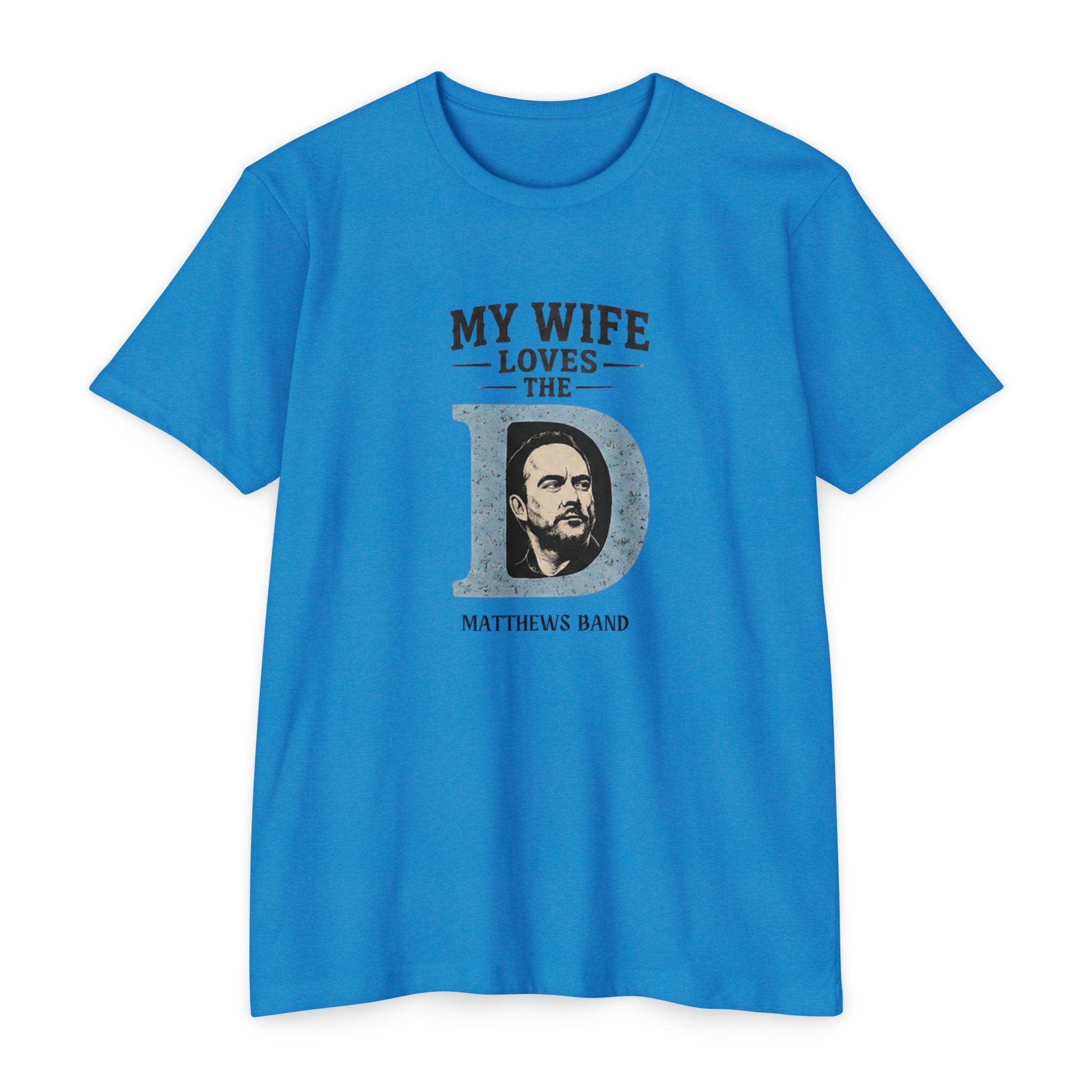 My Wife Wants The D T‑Shirt — Matthews Band 2026 Vintage Concert Tee