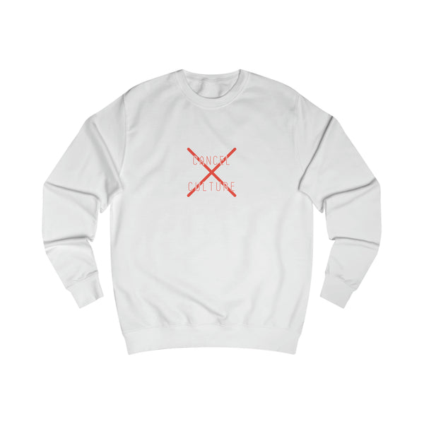 Cancel Culture - Men's Sweatshirt