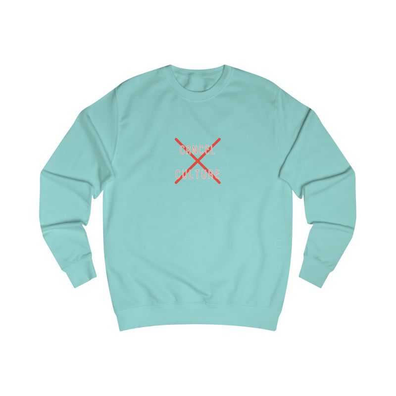 Cancel Culture - Men's Sweatshirt