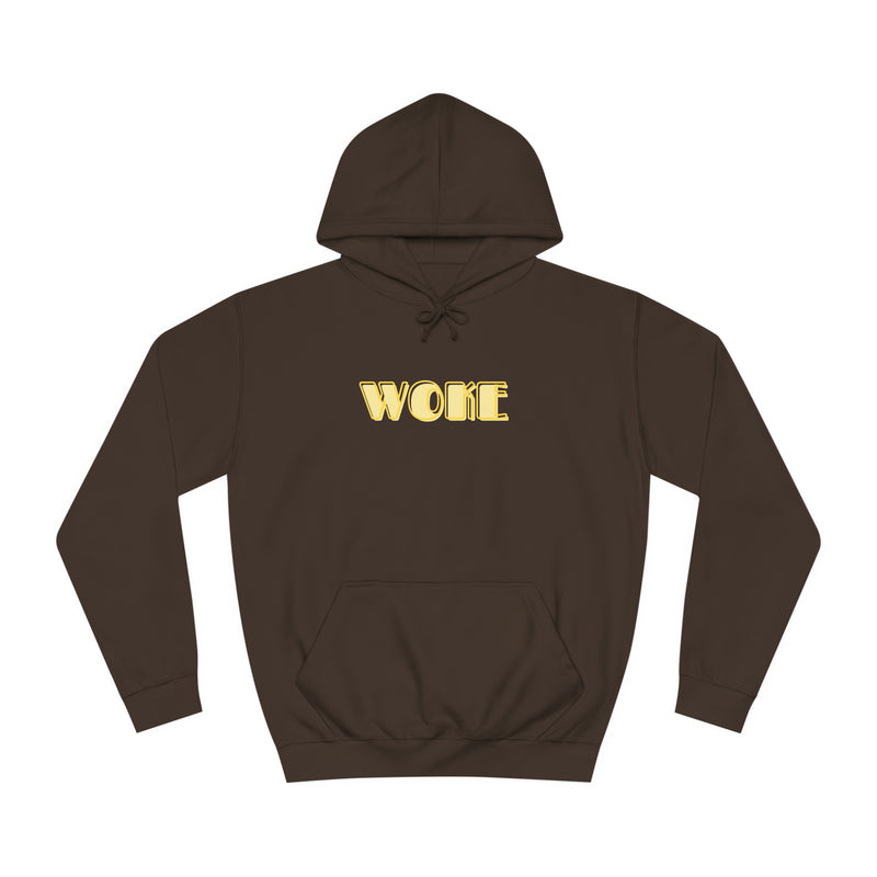 Woke- Unisex College Hoodie