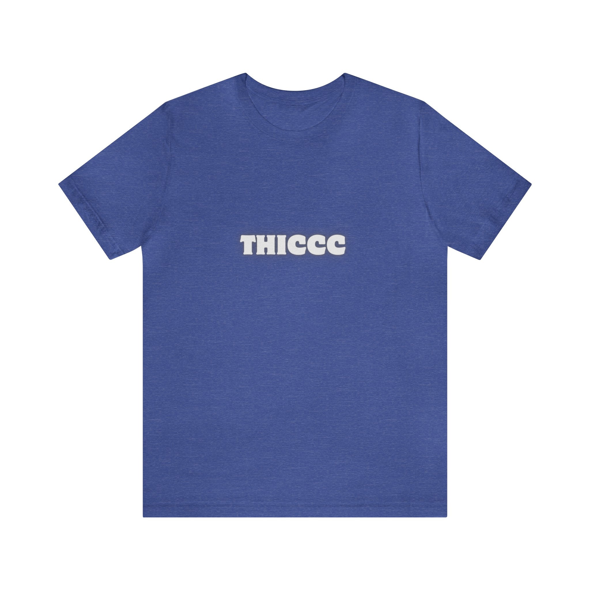 THICCC- Unisex Jersey Short Sleeve Tee