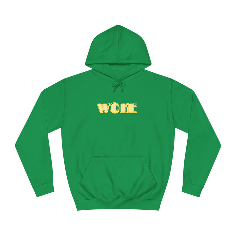 Woke- Unisex College Hoodie