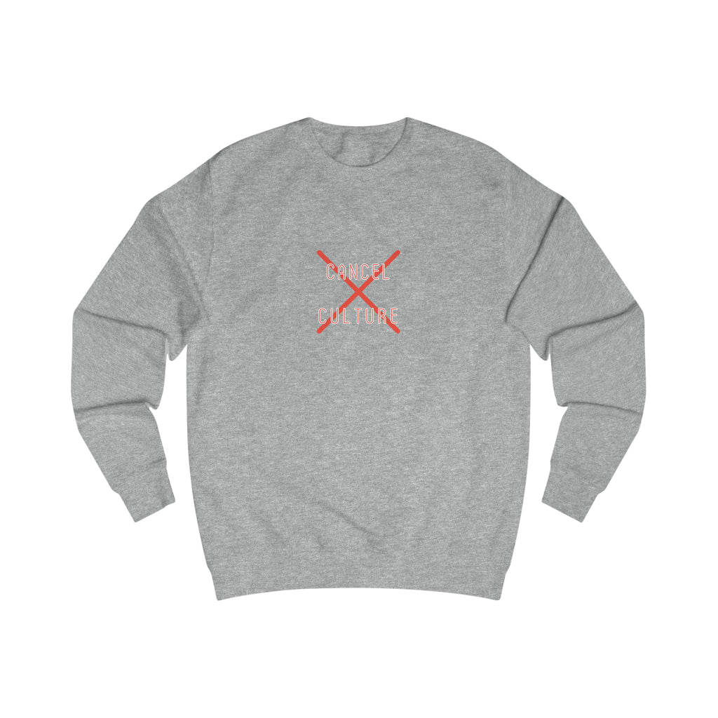 Cancel Culture - Men's Sweatshirt