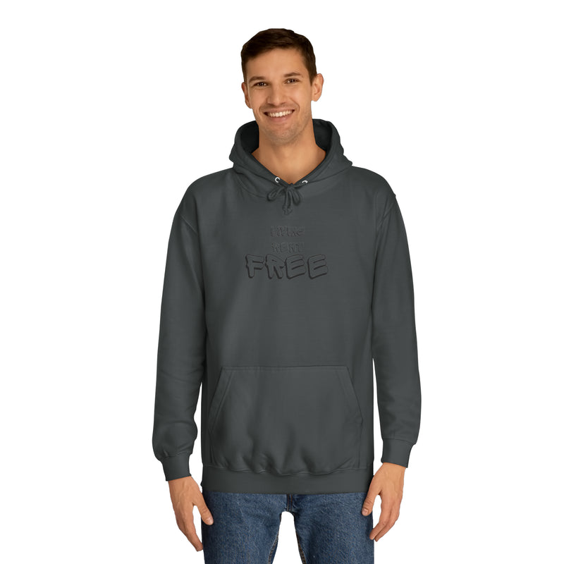 Living Rent Free - Unisex College Hoodie