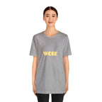 Woke - Unisex Jersey Short Sleeve Tee