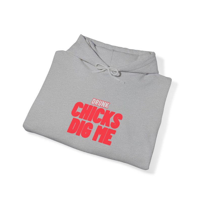 Drunk Chicks Dig Me - Unisex Heavy Blend™ Hooded Sweatshirt