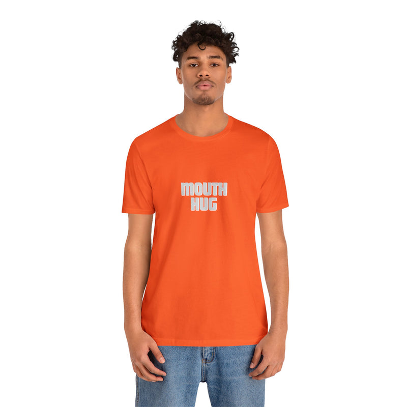 Mouth Hug -Unisex Jersey Short Sleeve Tee