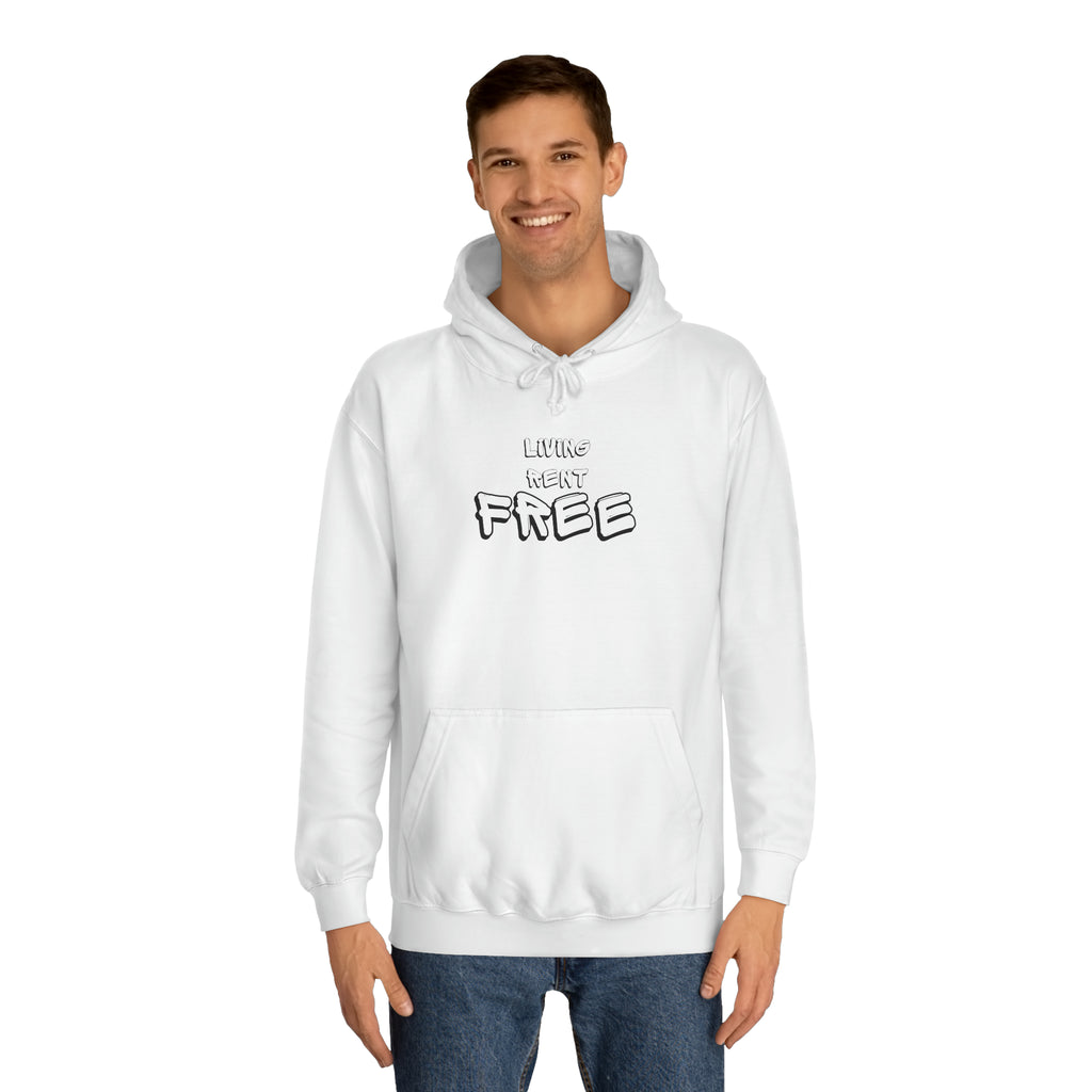 Living Rent Free - Unisex College Hoodie