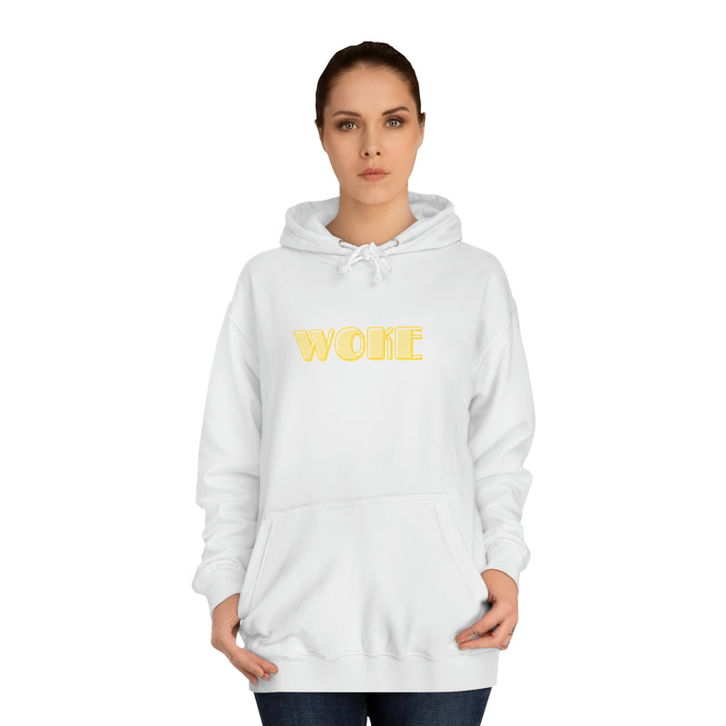 Woke- Unisex College Hoodie