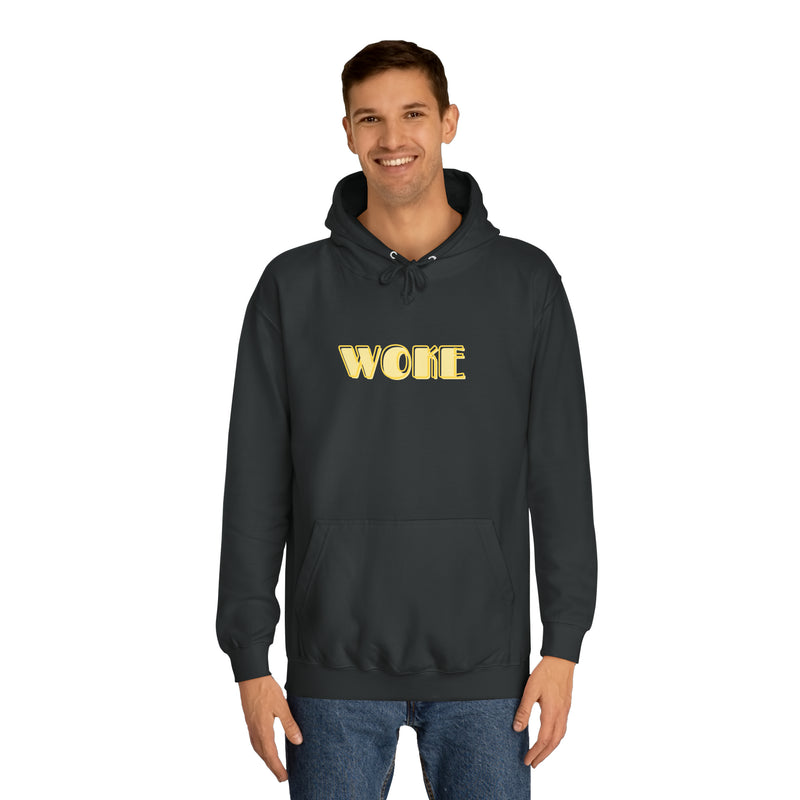 Woke- Unisex College Hoodie