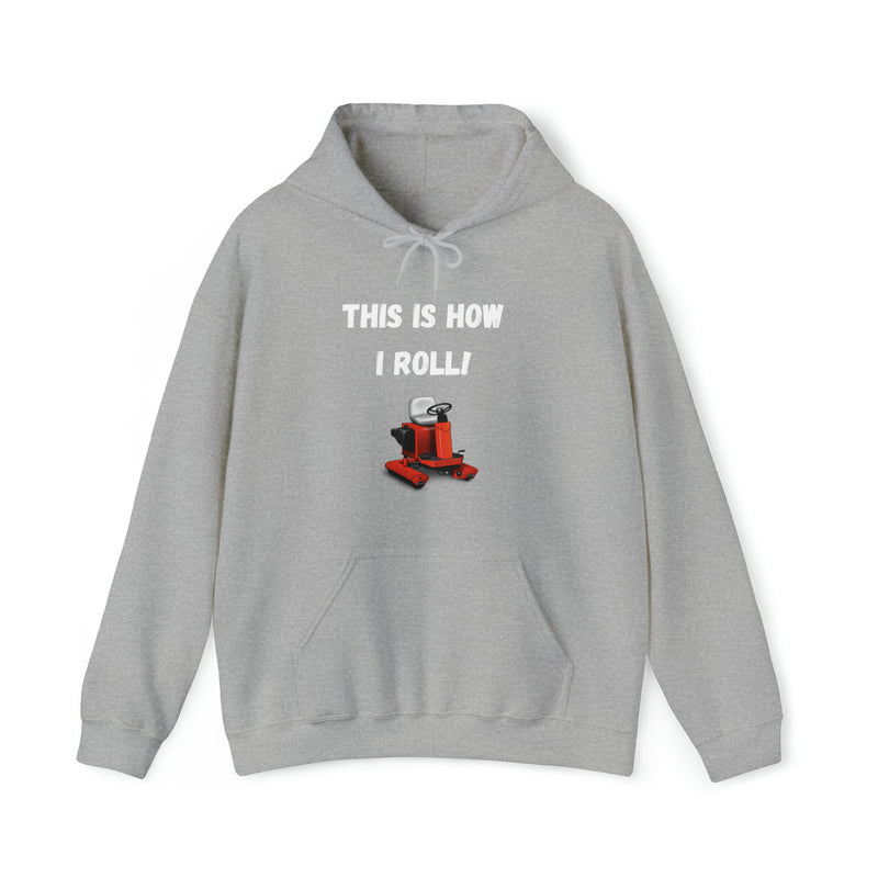 This is how I roll Unisex Heavy Blend™ Hooded Sweatshirt