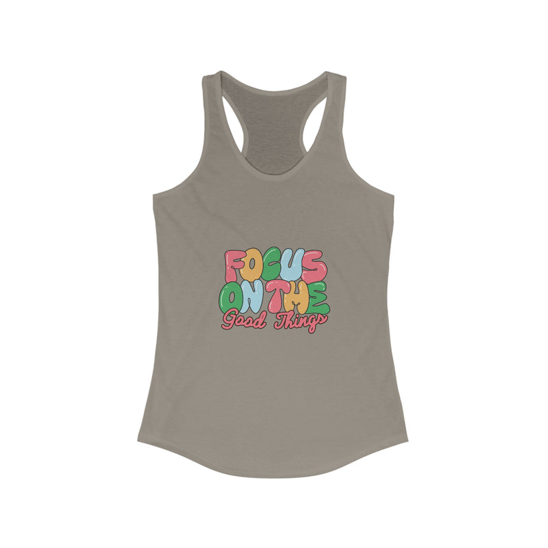 Focus On The Good Things - Ladies Tank