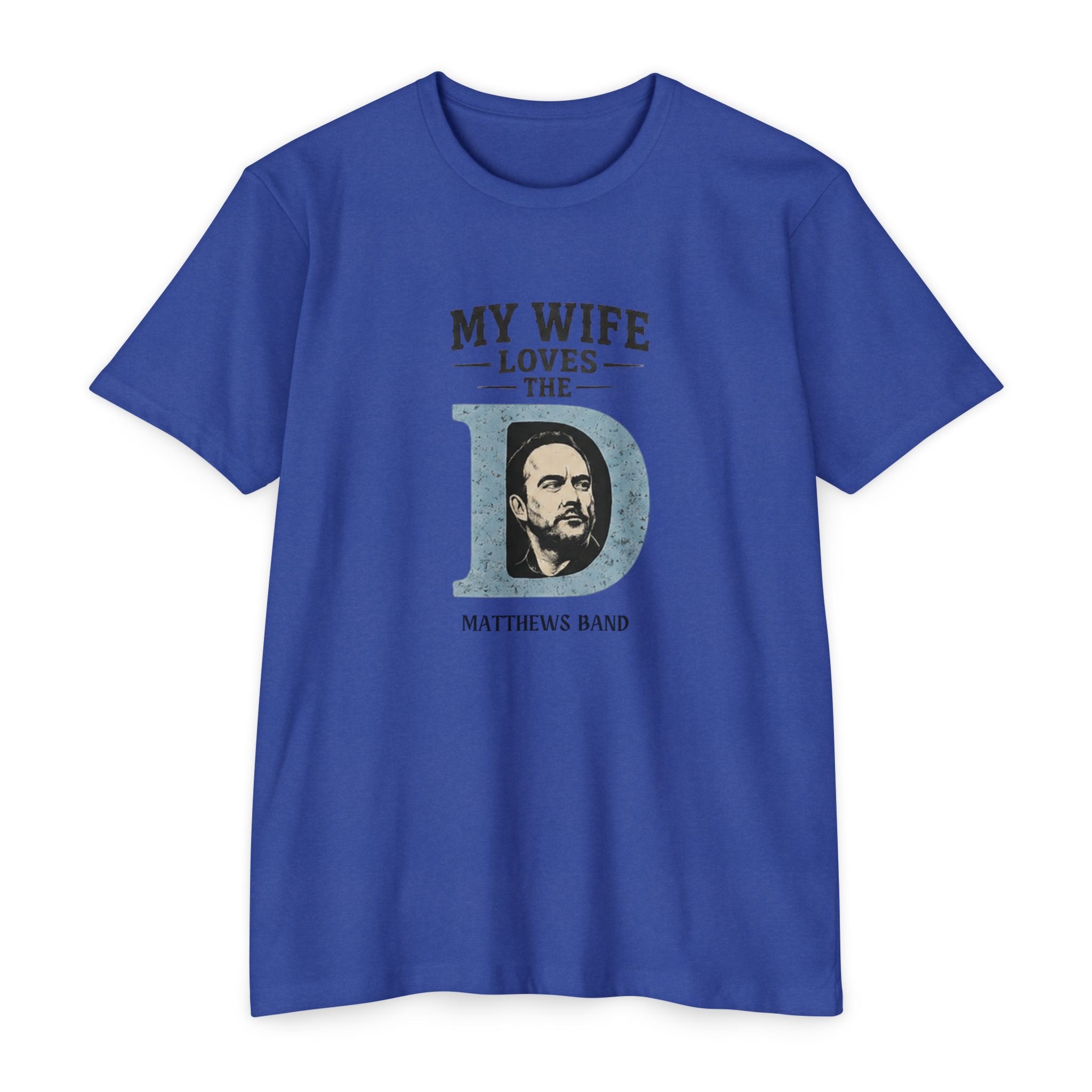 My Wife Wants The D T‑Shirt — Matthews Band 2026 Vintage Concert Tee