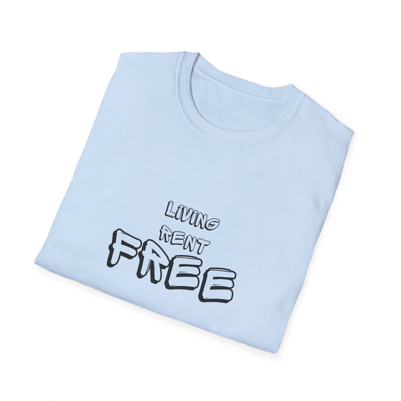 Living Rent Free - Unisex Softstyle T-Shirt