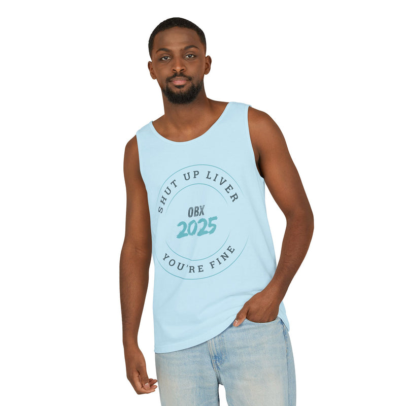 Shut Up Liver OBX 2025 Tank Top - Unisex Garment-Dyed Summer Apparel